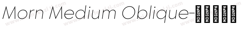 Morn Medium Oblique字体转换